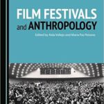 خرید و دانلود نسخه کامل کتاب Film Festivals and Anthropology – Original PDF