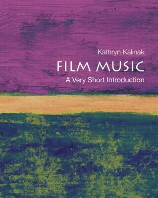 خرید و دانلود نسخه کامل کتاب Film Music: A Very Short Introduction