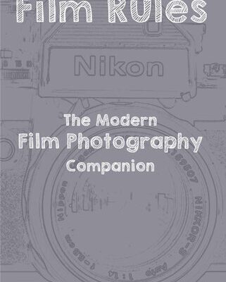 خرید و دانلود نسخه کامل کتاب Film Rules: The Modern Film Photography Companion