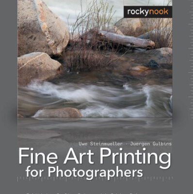 خرید و دانلود نسخه کامل کتاب Fine Art Printing for Photographers: Exhibition Quality Prints with Inkjet Printers, 2nd Edition