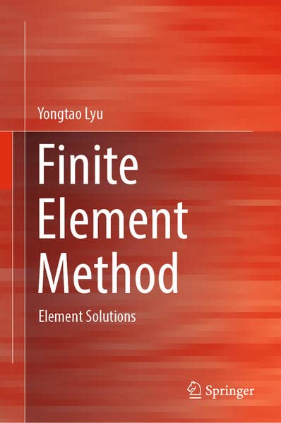 خرید و دانلود نسخه کامل کتاب Finite Element Method: Element Solutions_68f301a1ba3e3.jpeg خرید و دانلود نسخه کامل کتاب Finite Element Method: Element Solutions