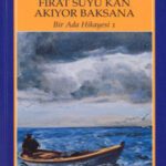 خرید و دانلود نسخه کامل کتاب Fırat Suyu Kan Akıyor Baksana. Bir Ada Hikayesi 1