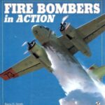 خرید و دانلود نسخه کامل کتاب Fire Bombers in Action (Enthusiast Color)