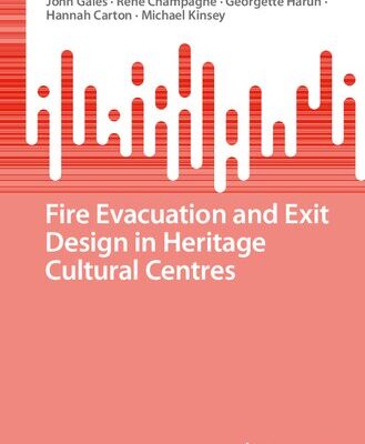 خرید و دانلود نسخه کامل کتاب Fire Evacuation and Exit Design in Heritage Cultural Centres