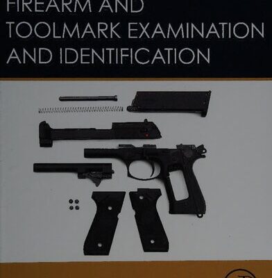خرید و دانلود نسخه کامل کتاب Firearm and Toolmark Examination and Identification