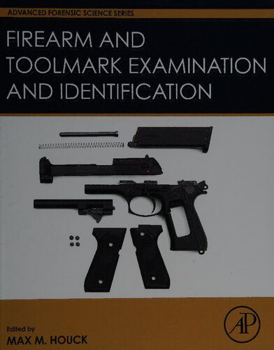 خرید و دانلود نسخه کامل کتاب Firearm and Toolmark Examination and Identification_68f0852c962f0.jpeg خرید و دانلود نسخه کامل کتاب Firearm and Toolmark Examination and Identification