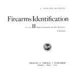 خرید و دانلود نسخه کامل کتاب FIREARMS IDENTIFICATION, V 2, ORIGINAL PHOTOGRAPHS AND OTHER ILLUSTRATIONS OF HAND GUNS