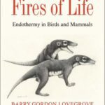 خرید و دانلود نسخه کامل کتاب Fires of Life: Endothermy in Birds and Mammals