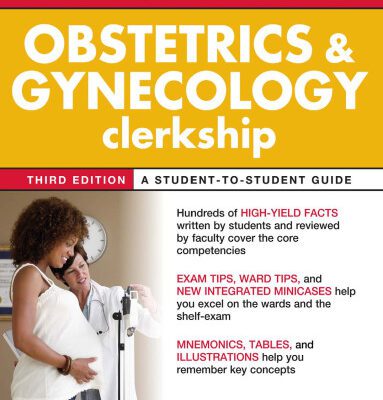 خرید و دانلود نسخه کامل کتاب First Aid for the Obstetrics and Gynecology Clerkship, Third Edition (First Aid Series)