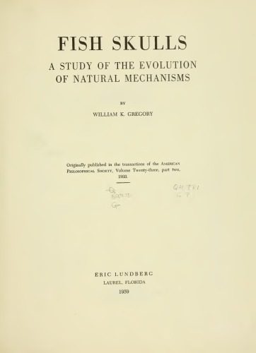 خرید و دانلود نسخه کامل کتاب Fish Skulls:A Study of The Evolution of Natural Mechanisms_68e8c3348008c.jpeg خرید و دانلود نسخه کامل کتاب Fish Skulls:A Study of The Evolution of Natural Mechanisms