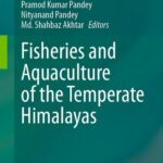 خرید و دانلود نسخه کامل کتاب Fisheries and Aquaculture of the Temperate Himalayas