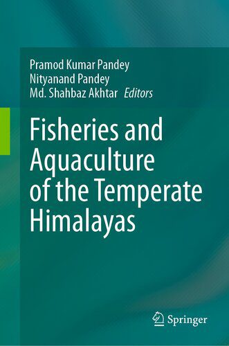 خرید و دانلود نسخه کامل کتاب Fisheries and Aquaculture of the Temperate Himalayas_68e9847bdb7d8.jpeg خرید و دانلود نسخه کامل کتاب Fisheries and Aquaculture of the Temperate Himalayas