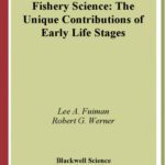 خرید و دانلود نسخه کامل کتاب Fishery Science: The Unique Contributions of Early Life Stages  Animals   Pets