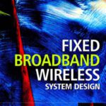 خرید و دانلود نسخه کامل کتاب Fixed Broadband Wireless System Design