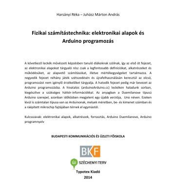 خرید و دانلود نسخه کامل کتاب Fizikai számítástechnika: elektronikai alapok és Arduino programozás