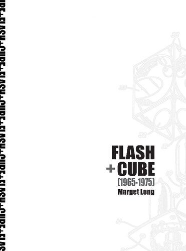 خرید و دانلود نسخه کامل کتاب Flash + Cube (1965-1975)_68e03255297b9.jpeg خرید و دانلود نسخه کامل کتاب Flash + Cube (1965-1975)