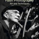خرید و دانلود نسخه کامل کتاب Flash Photography: Art and Techniques