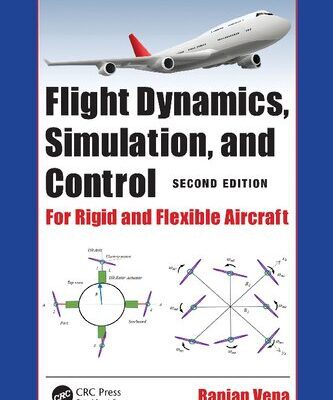 خرید و دانلود نسخه کامل کتاب Flight Dynamics, Simulation, and Control For Rigid and Flexible Aircraft