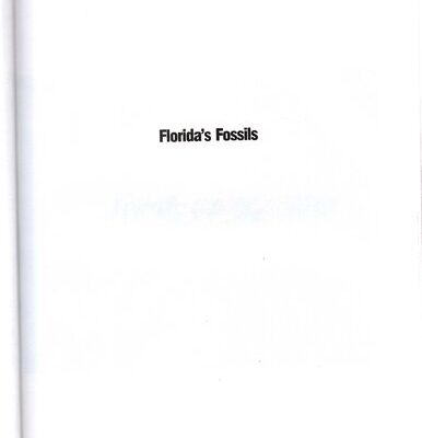 خرید و دانلود نسخه کامل کتاب Florida’s fossils: guide to location, identification, and enjoyment