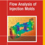 خرید و دانلود نسخه کامل کتاب Flow Analysis of Injection Molds