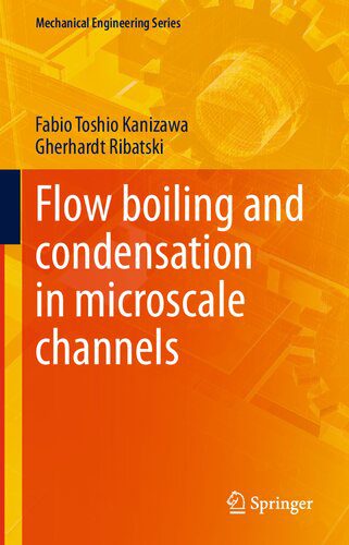 خرید و دانلود نسخه کامل کتاب Flow boiling and condensation in microscale channels_68f30e7767e93.jpeg خرید و دانلود نسخه کامل کتاب Flow boiling and condensation in microscale channels