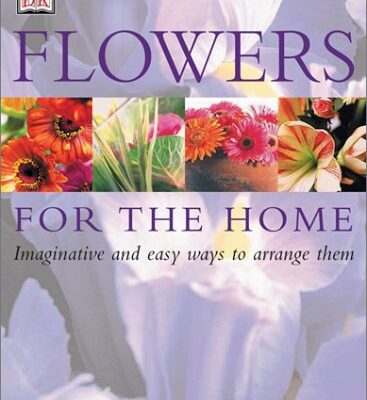 خرید و دانلود نسخه کامل کتاب Flowers for the Home