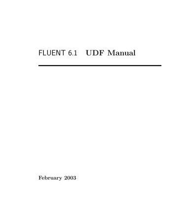 خرید و دانلود نسخه کامل کتاب Fluent 6.1 UDF Manual