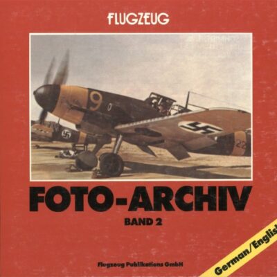 خرید و دانلود نسخه کامل کتاب Flugzeug Foto – Archiv Band 2 (German   English Text)