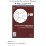 خرید و دانلود نسخه کامل کتاب Fluid Catalytic Cracking VIPreparation and Characterization of Catalysts, Proceedings of the 6th International Symposium in Fluid Cracking Catalysts (FCCs)