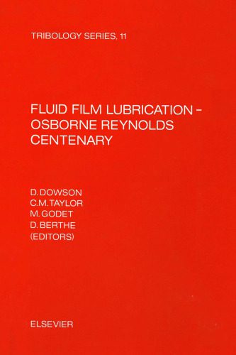 خرید و دانلود نسخه کامل کتاب Fluid Film Lubrication, Osborne Reynolds Centenary: Proceedings (Leeds-Lyon Symposium on Tribology Proceedings)_68f3b3e92b6f8.jpeg خرید و دانلود نسخه کامل کتاب Fluid Film Lubrication, Osborne Reynolds Centenary: Proceedings (Leeds-Lyon Symposium on Tribology Proceedings)