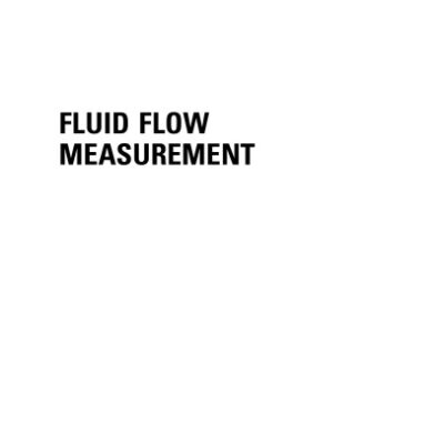خرید و دانلود نسخه کامل کتاب Fluid Flow Measurement. A Practical Guide to Accurate Flow Measurement