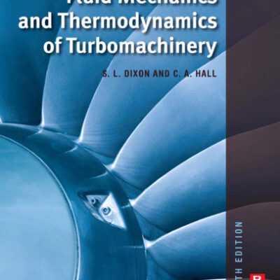 خرید و دانلود نسخه کامل کتاب Fluid Mechanics and Thermodynamics of Turbomachinery, Sixth Edition