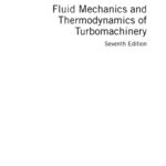 خرید و دانلود نسخه کامل کتاب Fluid Mechanics and Thermodynamics of Turbomachinery