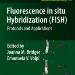 خرید و دانلود نسخه کامل کتاب Fluorescence in situ Hybridization (FISH): Protocols and Applications