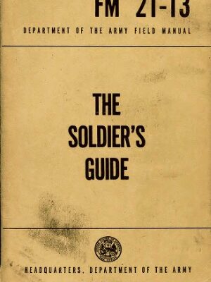خرید و دانلود نسخه کامل کتاب FM 21-13 The Soldier’s Guide