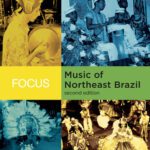 خرید و دانلود نسخه کامل کتاب Focus: Music of Northeast Brazil (Focus on World Music)