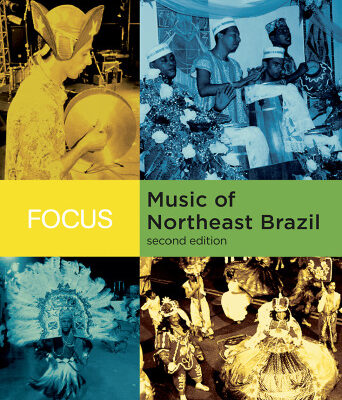 خرید و دانلود نسخه کامل کتاب Focus: Music of Northeast Brazil (Focus on World Music)