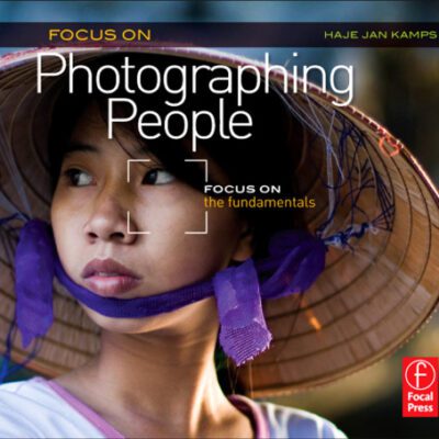 خرید و دانلود نسخه کامل کتاب Focus On Photographing People: Focus on the Fundamentals