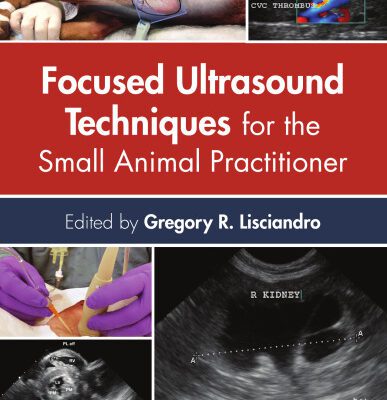 خرید و دانلود نسخه کامل کتاب Focused Ultrasound Techniques for the Small Animal Practitioner