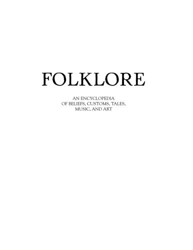 خرید و دانلود نسخه کامل کتاب Folklore: An Encyclopedia of Beliefs, Customs, Tales, Music and Art_68e2b33d29e64.jpeg خرید و دانلود نسخه کامل کتاب Folklore: An Encyclopedia of Beliefs, Customs, Tales, Music and Art
