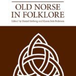 خرید و دانلود نسخه کامل کتاب Folklore in Old Norse – Old Norse in Folklore
