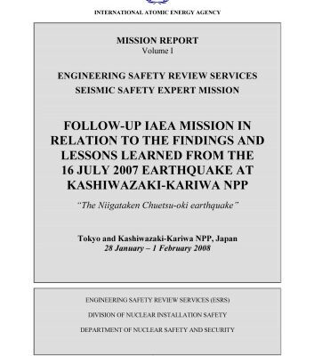 خرید و دانلود نسخه کامل کتاب FOLLOW-UP IAEA MISSION IN RELATION TO THE FINDINGS AND LESSONS LEARNED FROM THE 16 JULY 2007 EARTHQUAKE AT KASHIWAZAKI-KARIWA NPP