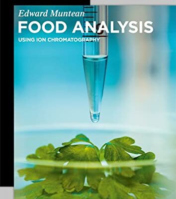 خرید و دانلود نسخه کامل کتاب Food Analysis: Using Ion Chromatography