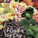 خرید و دانلود نسخه کامل کتاب Food and the City (Architectural Design May   June 2005, Vol. 75, No. 3)
