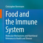 خرید و دانلود نسخه کامل کتاب Food and the Immune System: Molecular Mechanisms and Nutritional Relevance in Health and Disease