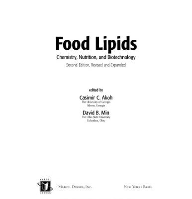 خرید و دانلود نسخه کامل کتاب Food Lipids: Chemistry, Nutrition, and Biotechnology