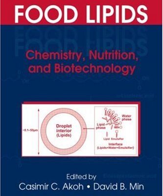 خرید و دانلود نسخه کامل کتاب Food Lipids: Chemistry, Nutrition, and Biotechnology