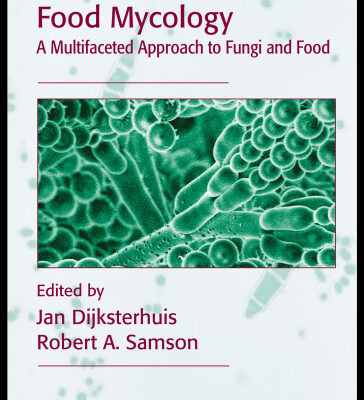 خرید و دانلود نسخه کامل کتاب Food Mycology: A Multifaceted Approach to Fungi and Food