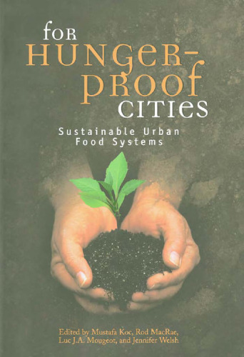 خرید و دانلود نسخه کامل کتاب For Hunger-Proof Cities: Sustainable Urban Food Systems_68f5de091bc1b.jpeg خرید و دانلود نسخه کامل کتاب For Hunger-Proof Cities: Sustainable Urban Food Systems