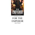 خرید و دانلود نسخه کامل کتاب For The Emperor